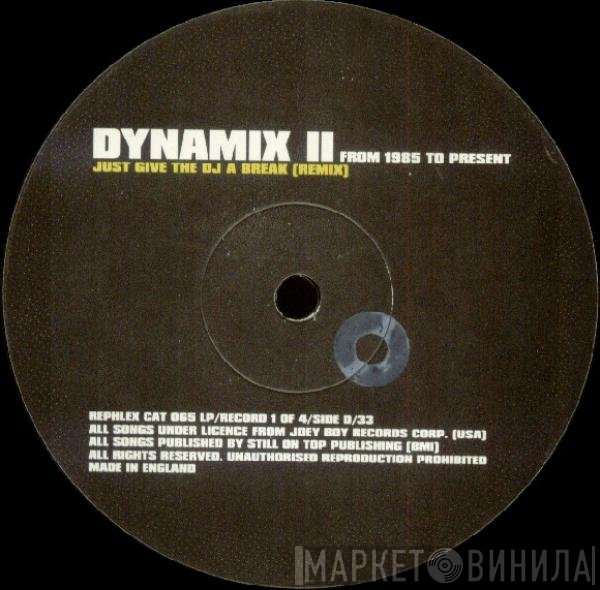 Dynamix II  - From 1985 To Present