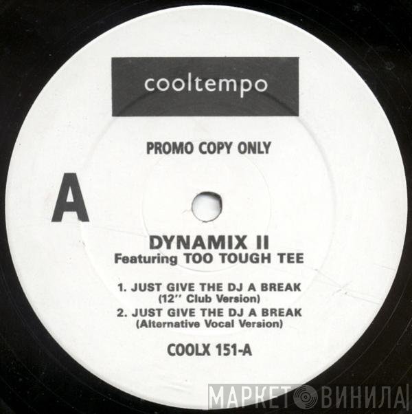 Dynamix II - Just Give The DJ A Break