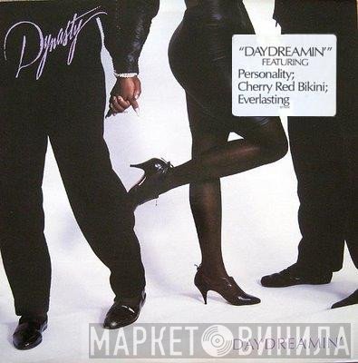 Dynasty - Daydreamin'