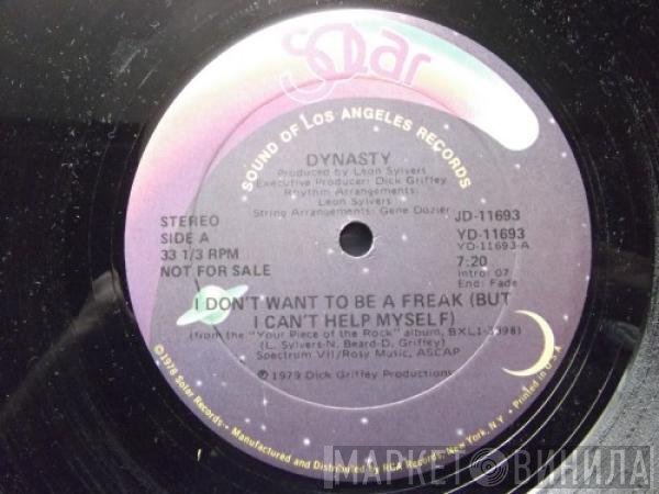 Dynasty - I Don't Want To Be A Freak (But I Can't Help Myself)