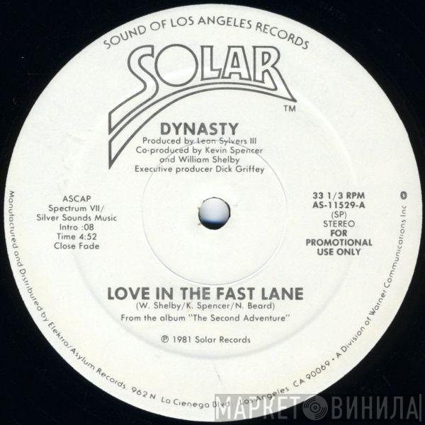 Dynasty  - Love In The Fast Lane