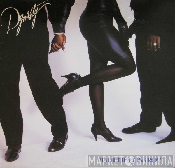 Dynasty  - Out Of Control