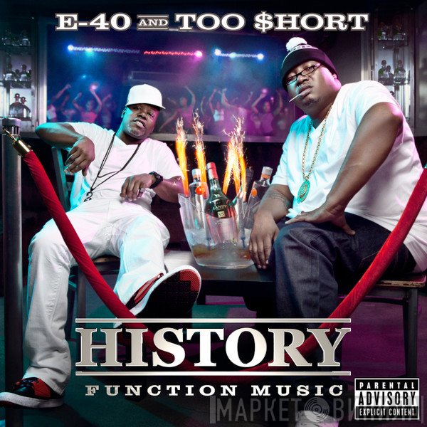 E-40 And Too Short  - History: Function Music