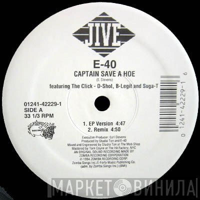 E-40  - Captain Save A Hoe