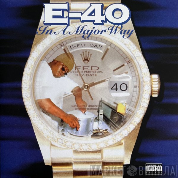 E-40 - In A Major Way