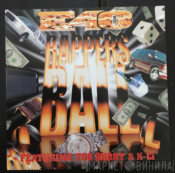 E-40  - Rappers' Ball