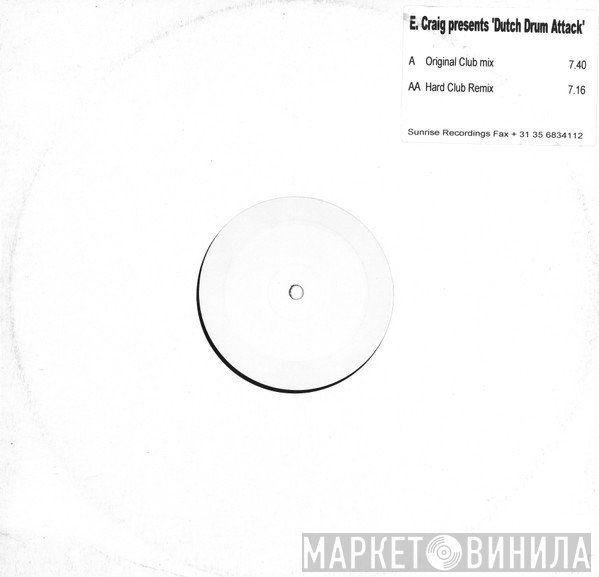 E-Craig - Dutch Drum Attack