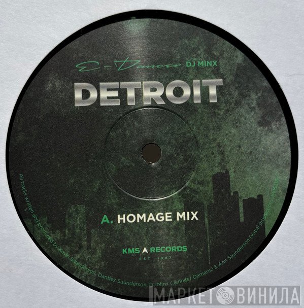E-Dancer, DJ Minx - Detroit