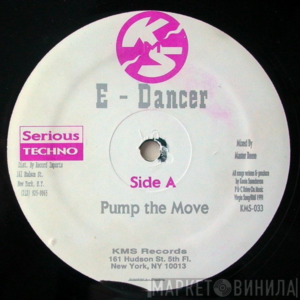 E-Dancer - Pump The Move / Grab The Beat
