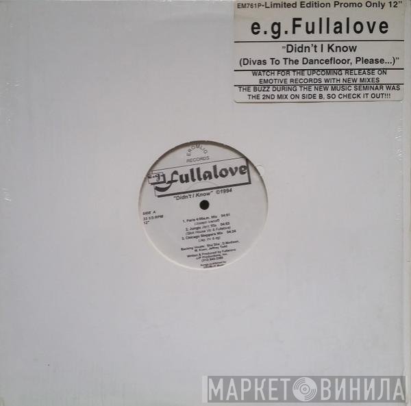 E.G. Fullalove - Didn't I Know