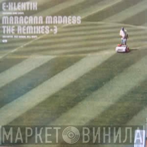 E-Klektik, Edmo Zarife, Jon Carter, Zoot Woman, Will White - Maracana Madness The Remixes - 3