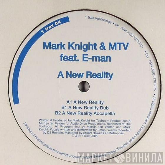 E-Man, Mark Knight & Martijn ten Velden - A New Reality