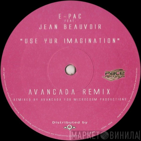 E-Pac Feat. Jean Beauvoir  - Use Yur Imagination