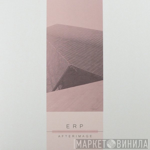 E.R.P.  - Afterimage