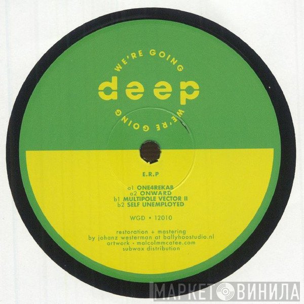 E.R.P. - We're Going Deep 12010