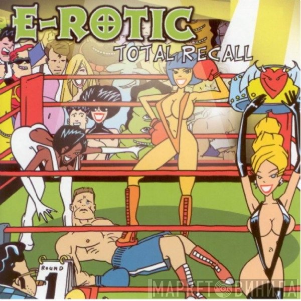 E-Rotic  - Total Recall