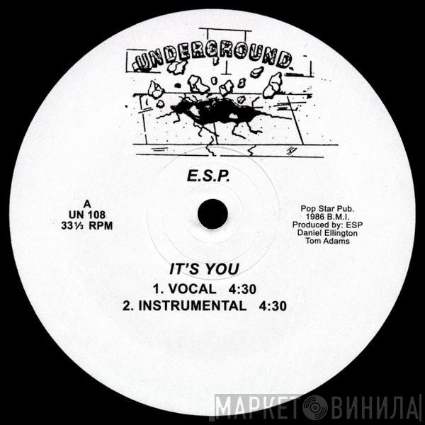 E.S.P. - It's You