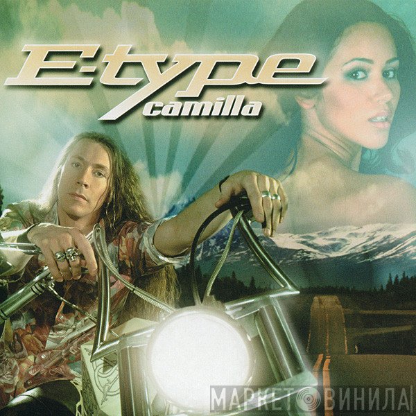 E-Type  - Camilla
