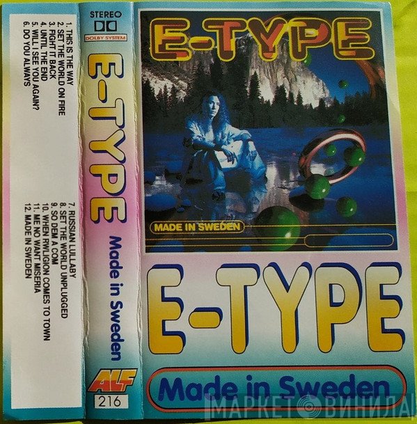 E-Type  - Made In Sweden
