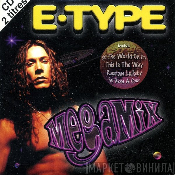 E-Type  - MegaMix