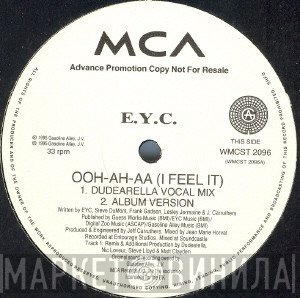 E.Y.C. - Ooh-ah-aa (I Feel It)
