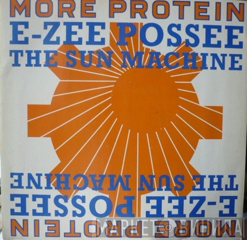 E-Zee Possee - The Sun Machine