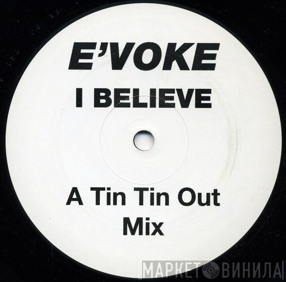 E'voke - I Believe