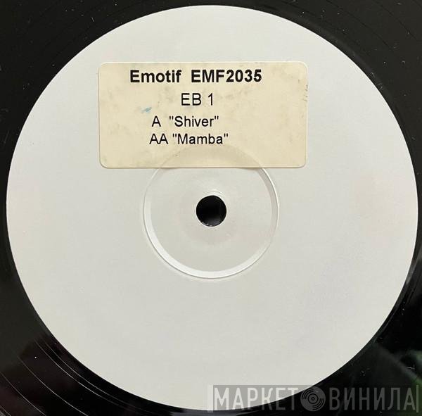 EB1 - Shiver / Mamba
