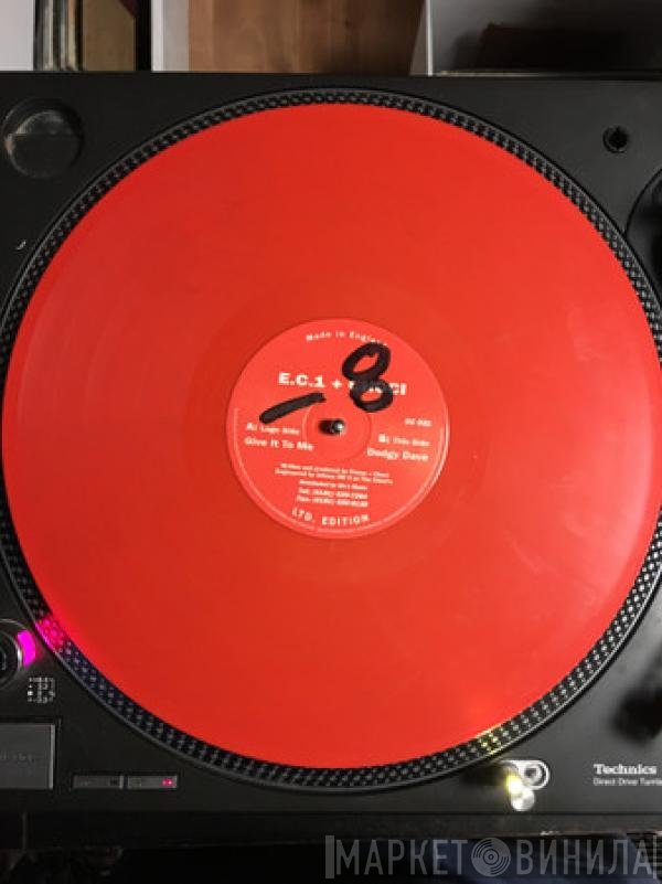 EC 1 + Choci  - Give It To Me