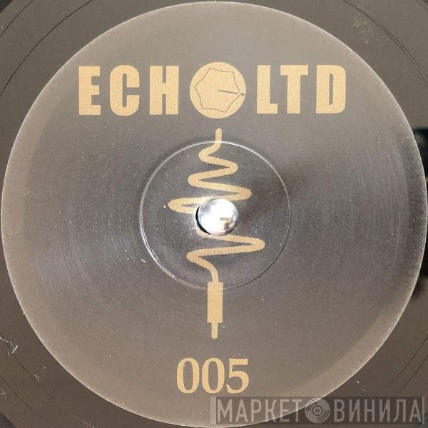  - ECHO LTD 005 LP