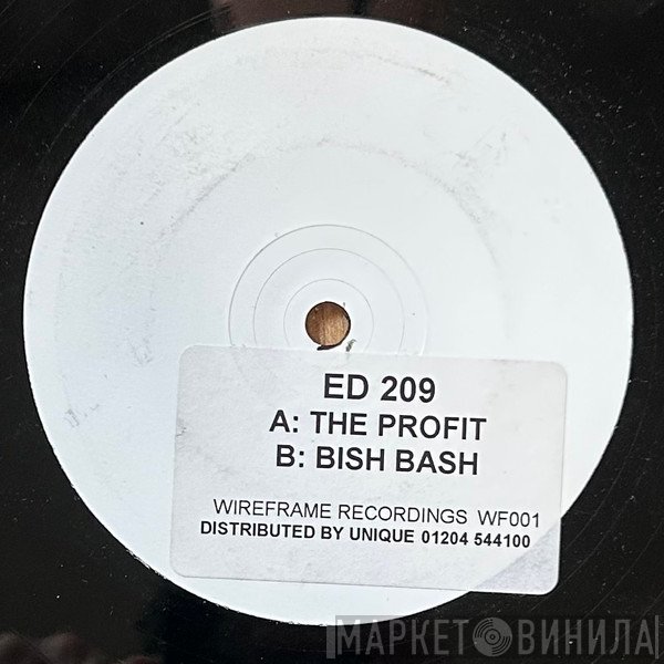 ED209 - The Profit / Bish Bash
