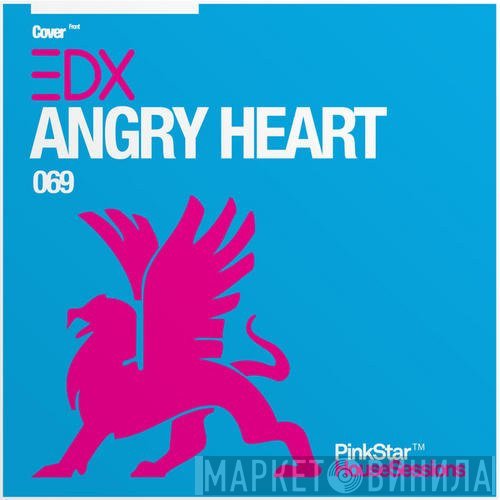EDX  - Angry Heart
