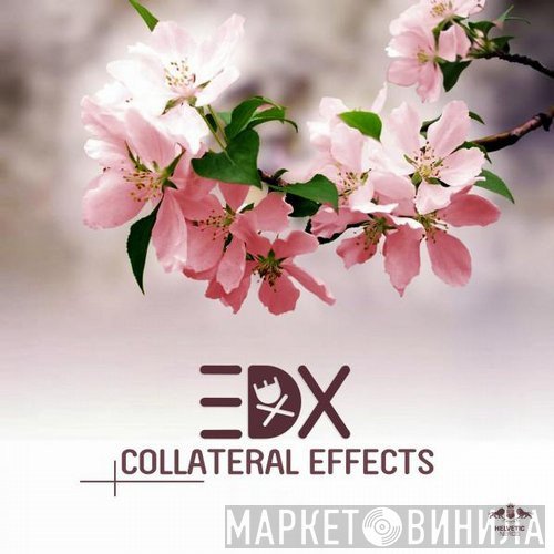 EDX  - Collateral Effects