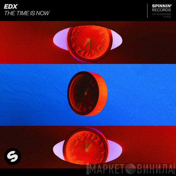 EDX  - The Time Is Now
