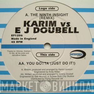 EJ Doubell, Karim Lamouri - The Ninth Insight (Remix) / You Gotta (Just Do It!)