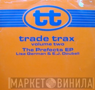 EJ Doubell, Lisa German - Trade Trax Volume Two - The Prefects EP
