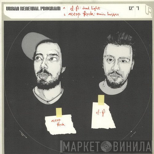 EL-P, Aesop Rock - Dead Light / Train Buffer