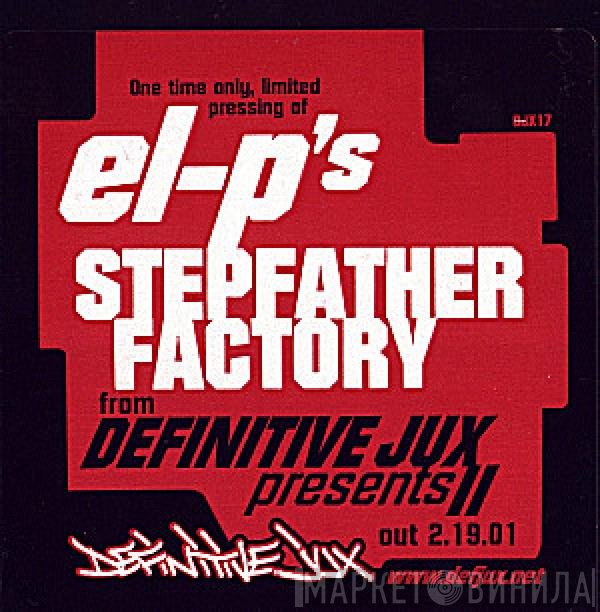 EL-P - Stepfather Factory