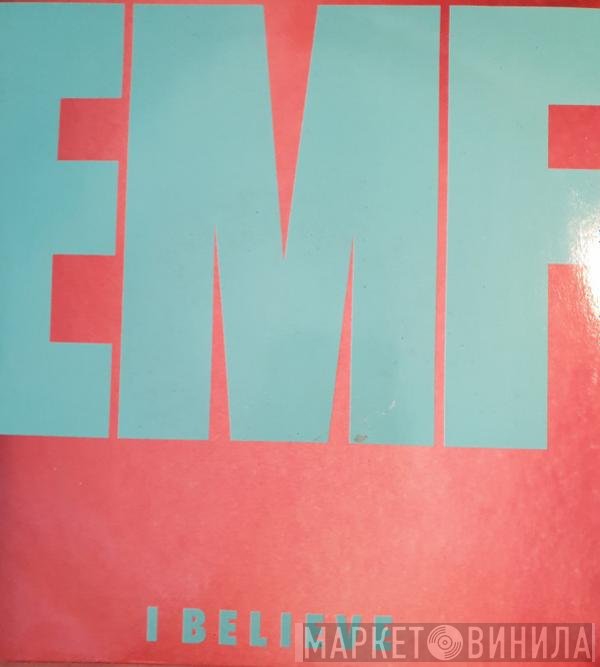 EMF - I Believe