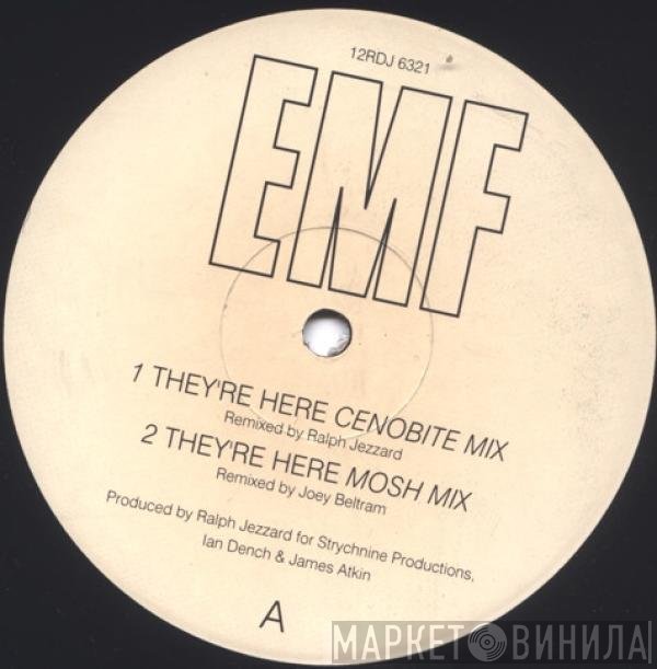 EMF - They're Here