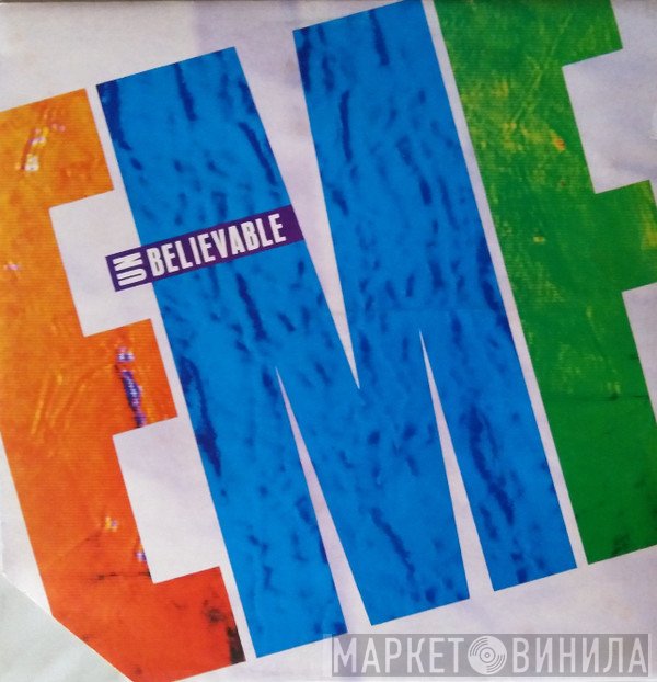 EMF  - Unbelievable