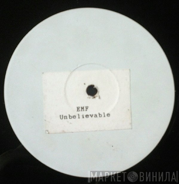 EMF - Unbelievable