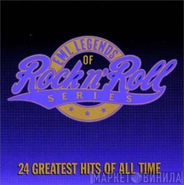  - EMI Legends Of Rock N' Roll Series Collection (24 Greatest Hits Of All Time)