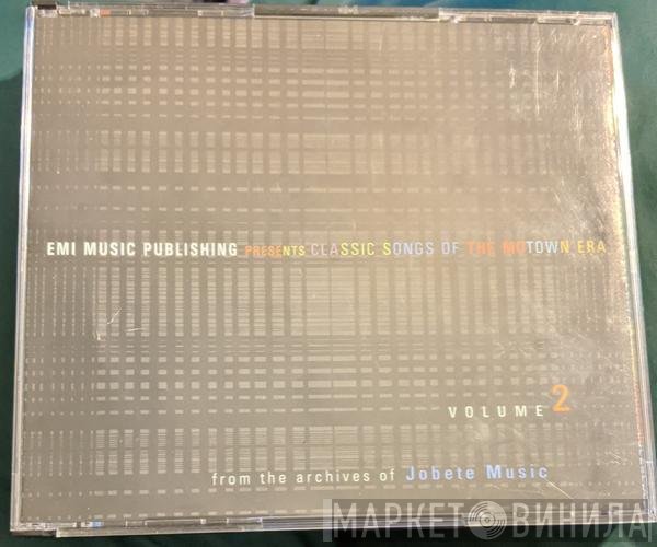  - EMI Music Publishing Presents Classic Songs Of The Motown Era Volume 2