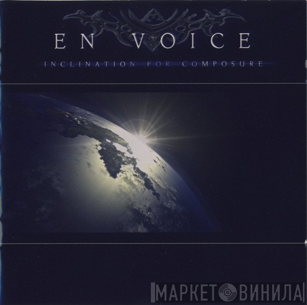 EN Voice - Inclination For Composure