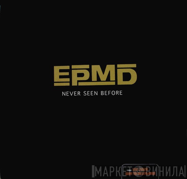 EPMD - Never Seen Before