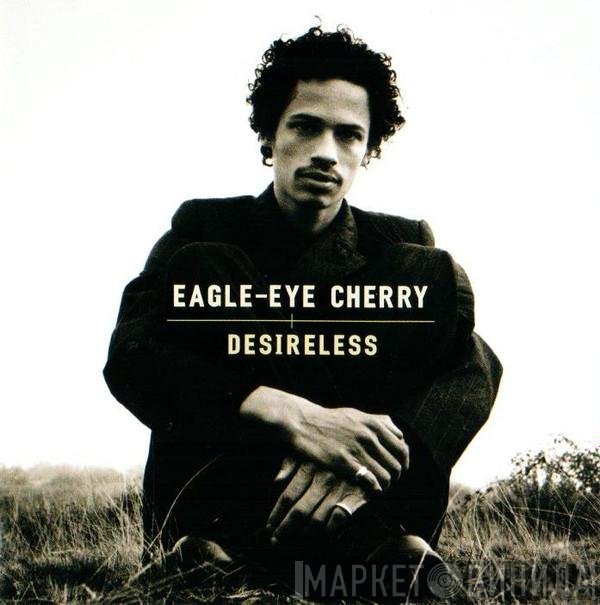 Eagle-Eye Cherry - Desireless