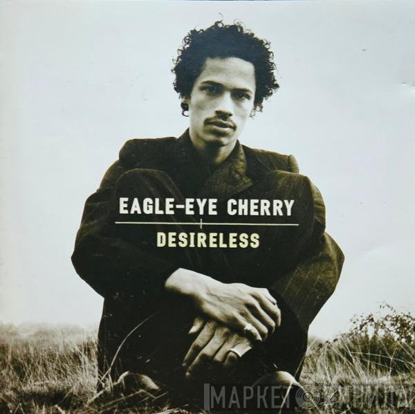 Eagle-Eye Cherry - Desireless