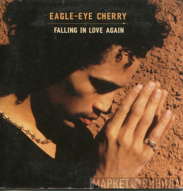 Eagle-Eye Cherry  - Falling In Love Again