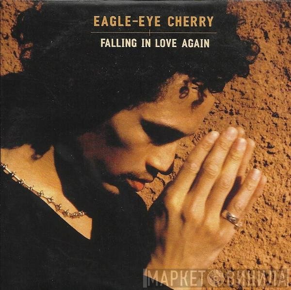 Eagle-Eye Cherry  - Falling In Love Again